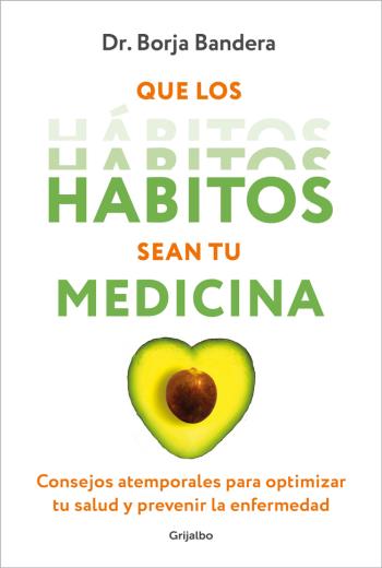 Que los hábitos sean tu medicina libro en epub