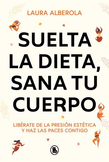 Suelta la dieta, sana tu cuerpo libro en epub