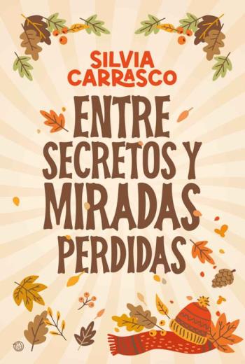 Entre secretos y miradas perdidas libro en epub