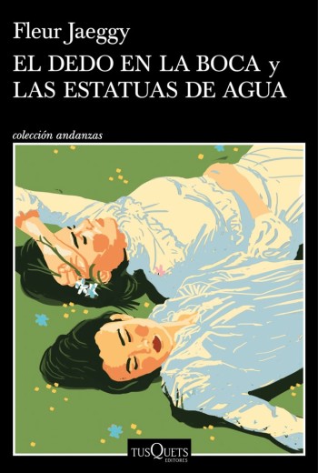 El dedo en la boca y Las estatuas de agua epub gratis