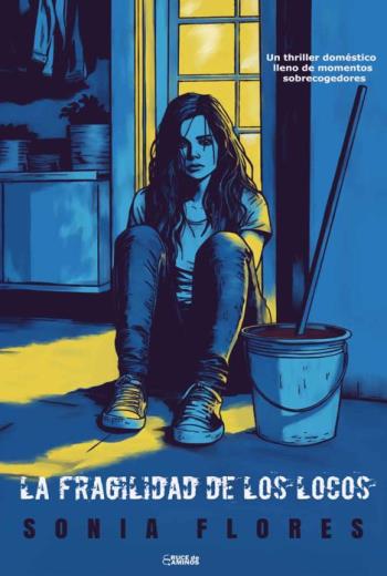 LA FRAGILIDAD DE LOS LOCOS libro en epub gratis