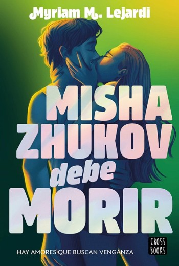 Misha Zhukov debe morir epub gratis