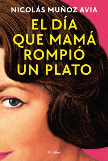 El día que mamá rompió un plato epub gratis