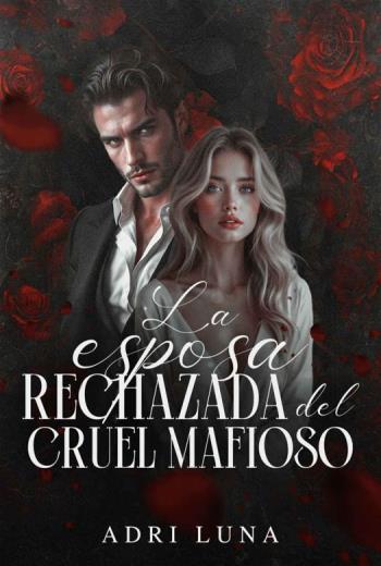 La Esposa Rechazada del Cruel Mafioso libro en epub gratis