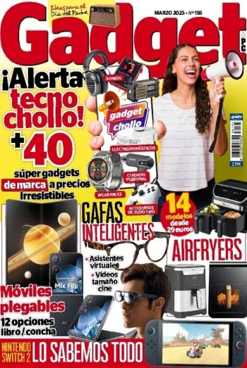 Revista Gadget España núm. 195, Marzo 2025 pdf