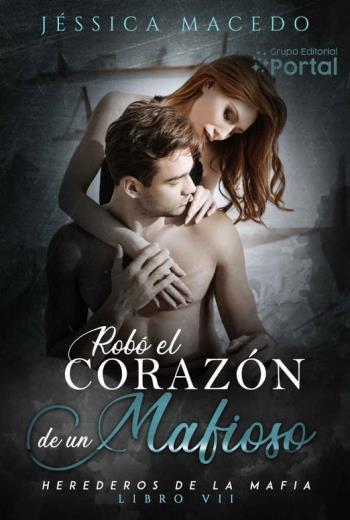 Robó el corazón de un mafioso libro en epub gratis