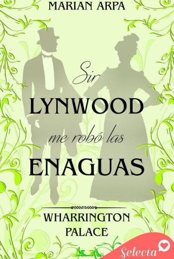 Sir Lynwood me robó las enaguas libro en epub gratis