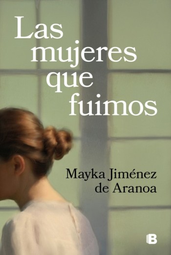 Las mujeres que fuimos epub gratis